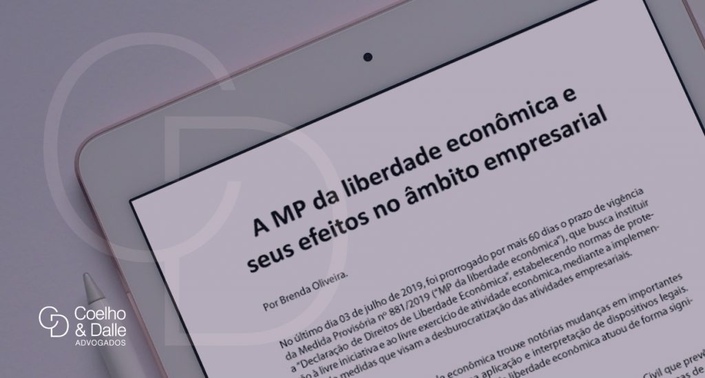 A MP da liberdade econômica e seus efeitos no âmbito empresarial - Coelho & Dalle Advogados
